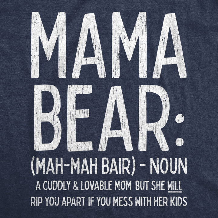 Womens Mama Bear Definition Tshirt Funny Mothers Day Gift Best Mom Novelty Tee Image 2