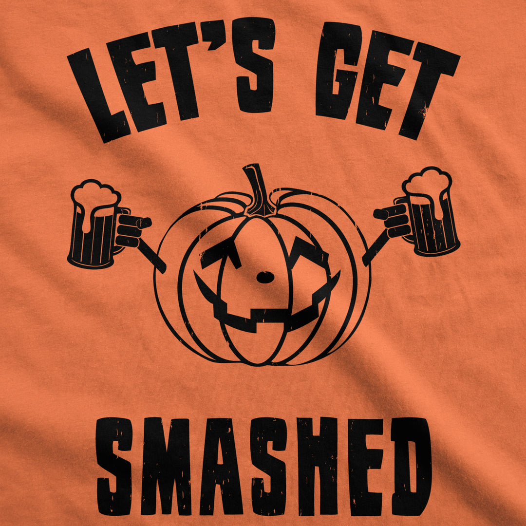 Womens Lets Get Smashed Funny T shirts Pumpkin Halloween Costume T shirt Image 2