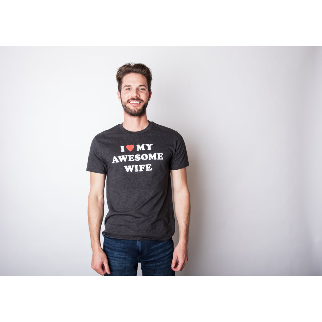 Mens I Love My Awesome Wife T shirt Funny Marriage Sarcastic Gift for Husband Image 4