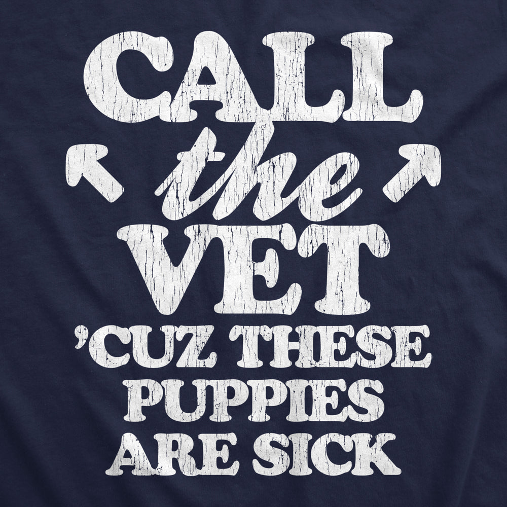 Womens Fitness Tank Call The Vet Cuz These Puppies Are Sick Tanktop Funny Guns Muscles Shirt Image 2