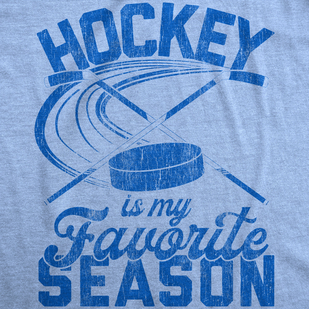 Mens Hockey Is My Favorite Season Tshirt Funny Winter Canada Sports Novelty Tee Image 2