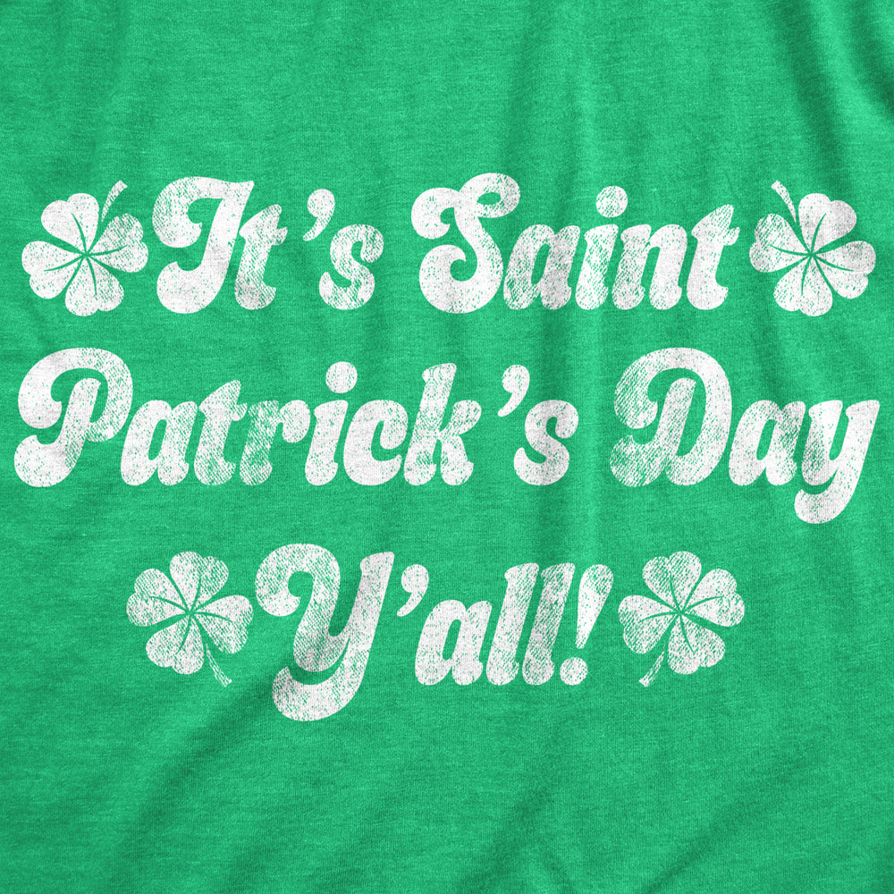 Womens Its Saint Patricks Day Yall T shirt Funny St Patrick Parade Green Cute Image 2