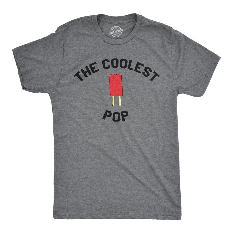 Mens Coolest Pop Funny Best Dad Ever Cool Fathers Day Novelty Graphic T shirt Image 1