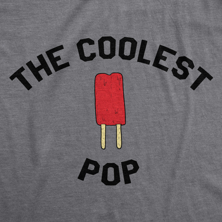 Mens Coolest Pop Funny Best Dad Ever Cool Fathers Day Novelty Graphic T shirt Image 2