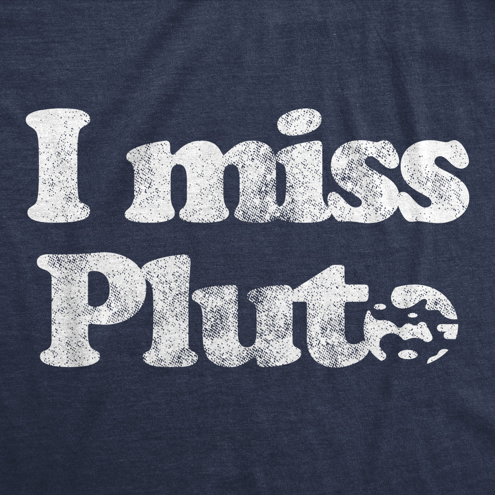 Womens I Miss Pluto Tshirt Funny Solar System Science Planets Graphic Novelty Tee Image 2