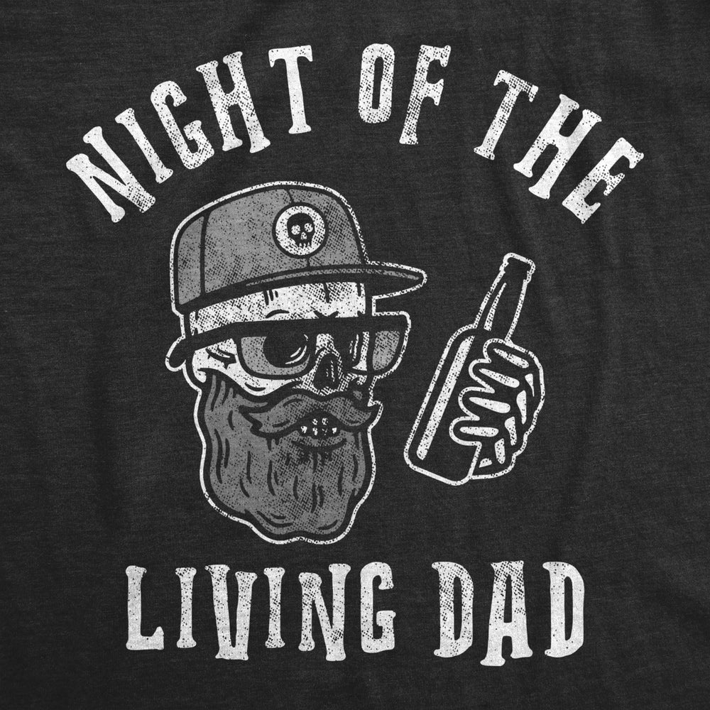 Mens Night Of The Living Dad Tshirt Funny Beers BeardsFathers Day Halloween Sarcastic Tee Image 2