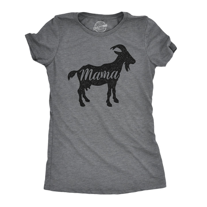 Womens Mama Goat Tshirt Funny Farm Animal Mothers Day Mom Tee Image 1