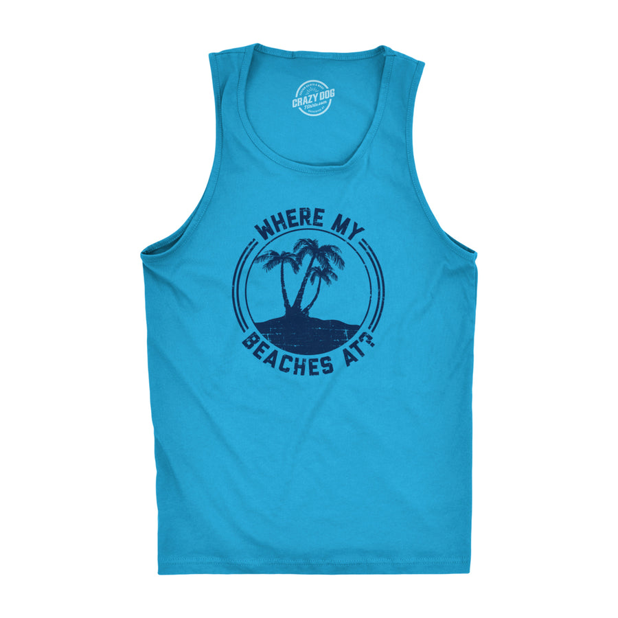 Mens Fitness Tank Where My Beaches At Tanktop Funny Summer Vacation Shirt Image 1