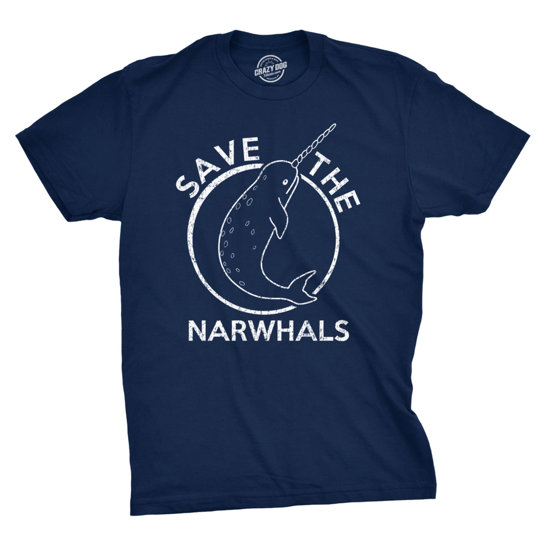 Mens Save The Narwhals T Shirt Funny Unicorn of the Sea Cute Cool Environmental Tees Image 1