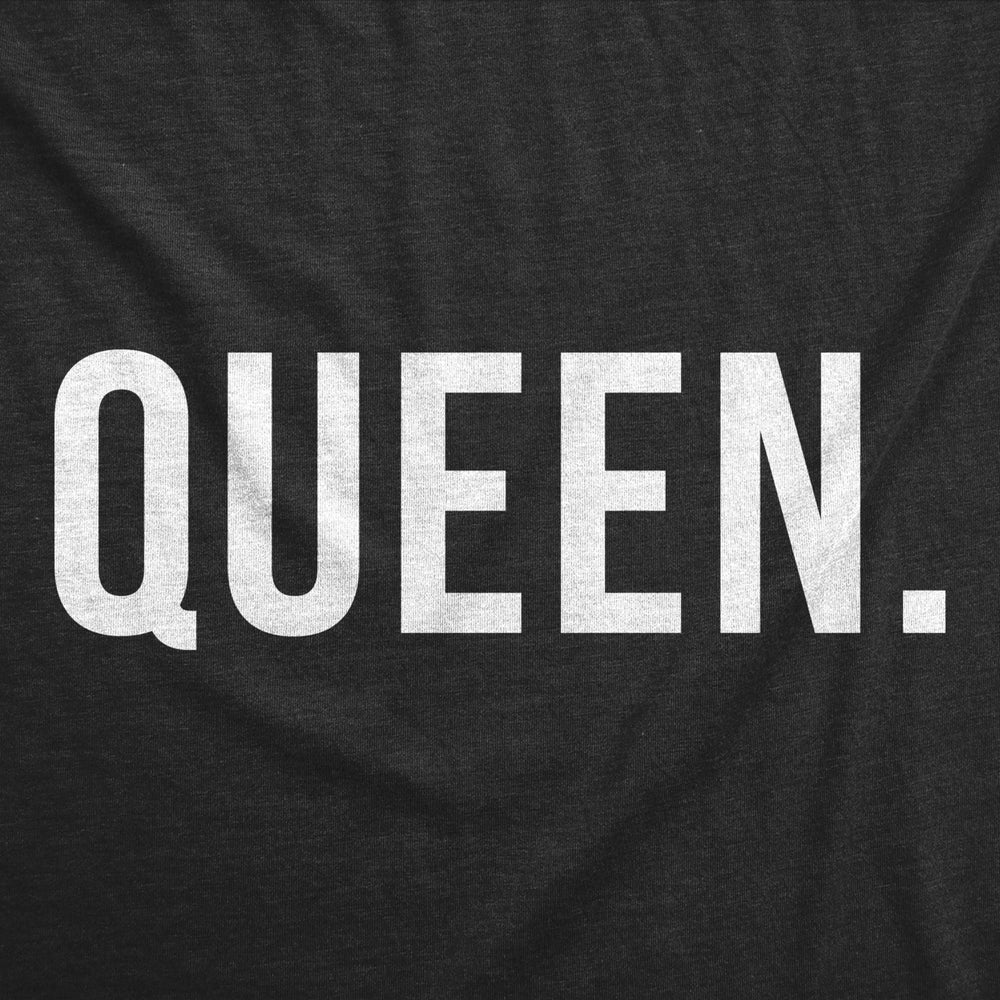 Womens Queen Shirt Funny Novelty Tee Cute Royalty Matching King T shirt Image 2