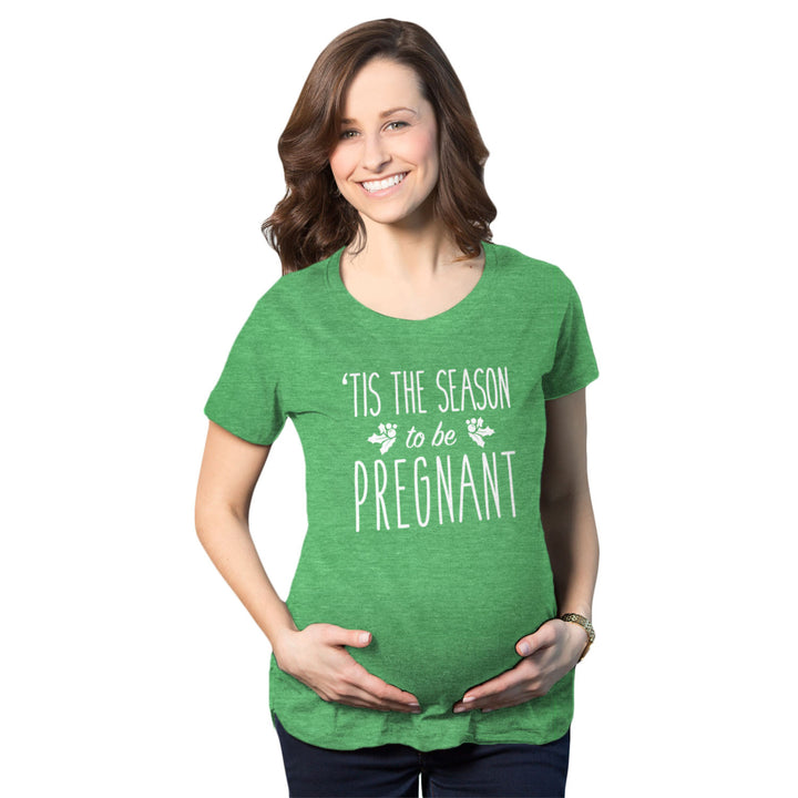 Maternity Tis The Season to Be Pregnant Funny Christmas Pregnancy Holiday T shirt Image 1