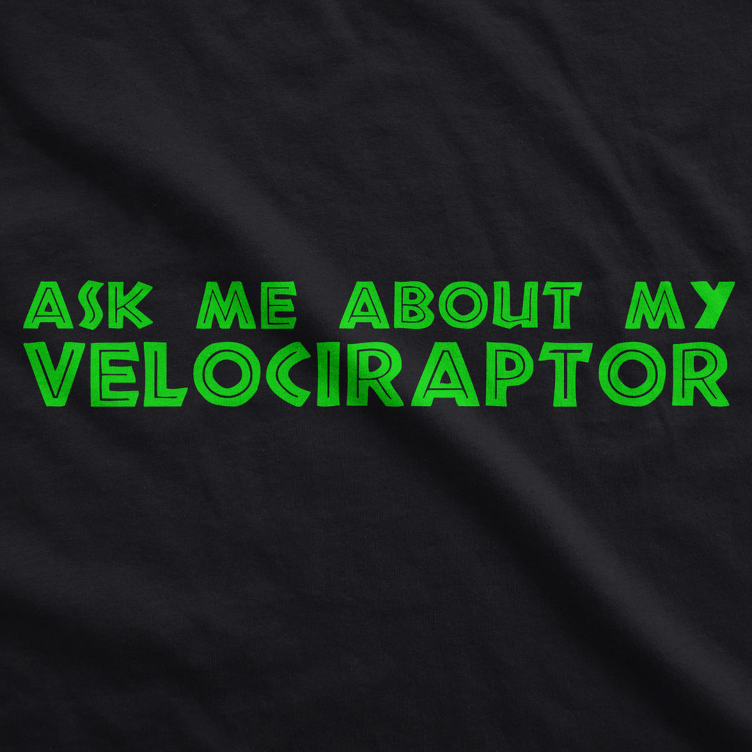 Ask Me About My Raptor Flipover T-Shirt - Funny Dinosaur Flip Up T-Shirt Image 4