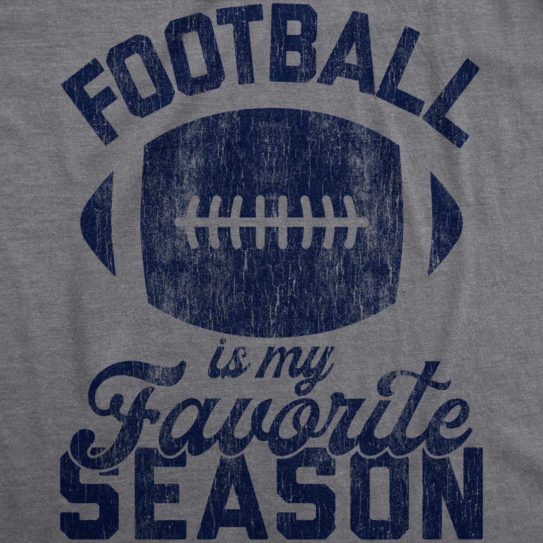 Womens Football Is My Favorite Season Tshirt Funny Big Game Sunday Graphic Novelty Tee Image 2