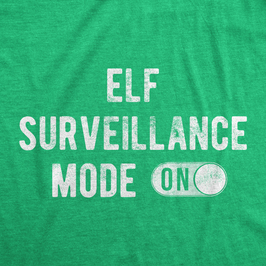 Womens Elf Surveillance Mode On Tshirt Funny Christmas Party Santas Helper Graphic Tee Image 2