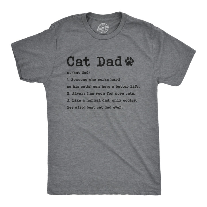 Mens Cat Dad Definition Tshirt Funny Fathers Day Pet Kitty Animal Lover Graphic Tee Image 1