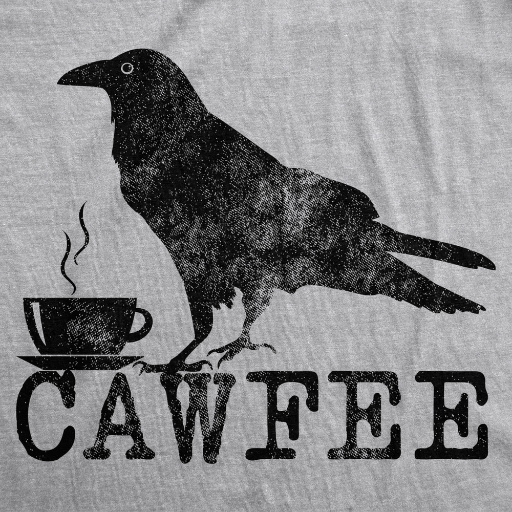 Womens Cawfee Tshirt Funny Coffee Drinking T Shirt Sarcastic Caffeine Joke Image 2