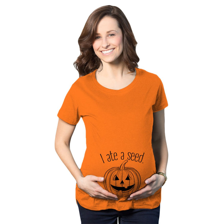 Maternity I Ate A Seed Tshirt Halloween Jack O Lantern Pumpkin Pregnancy Tee Image 1