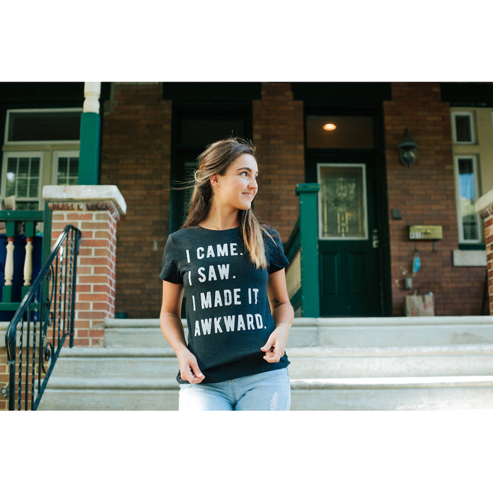 Womens I Came I Saw I Made It Awkward T shirt Funny Saying Sarcasm Image 4