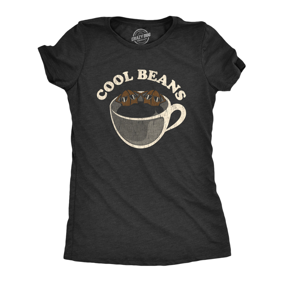 Womens Cool Beans Tshirt Funny Coffee Lover Cafe Barista Graphic Tee Image 1