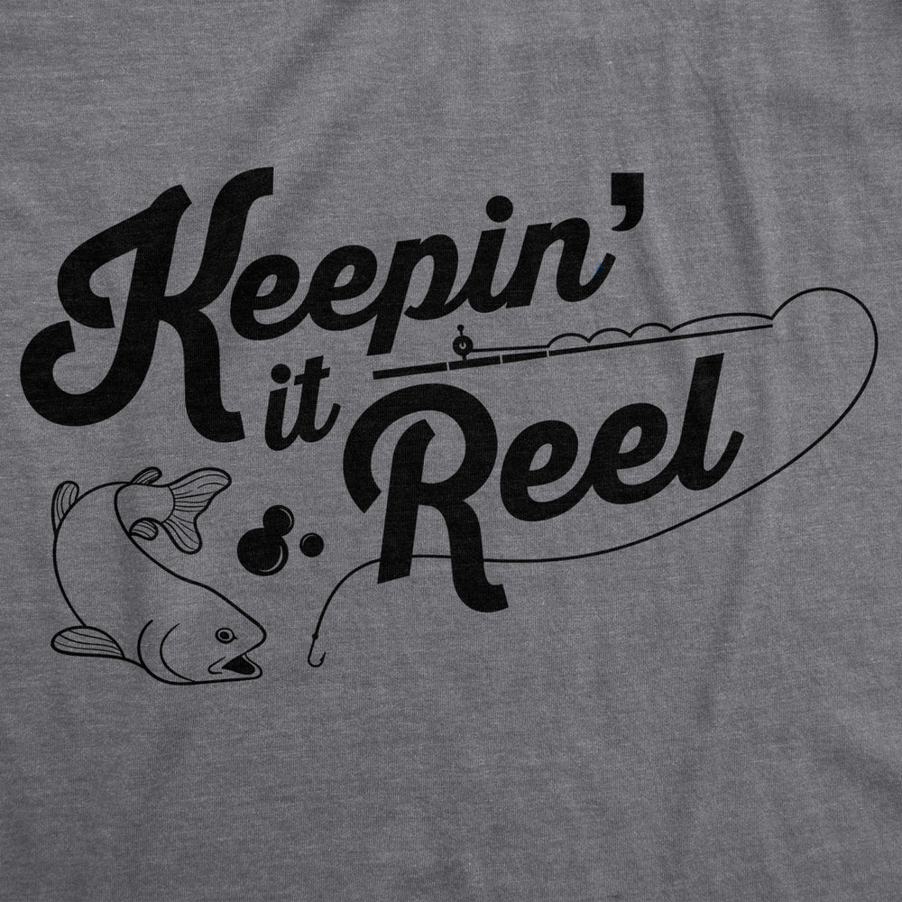 Mens Keepin It Reel T shirt Funny Cool Fishing Gift for Fisherman Humor Graphic Image 2