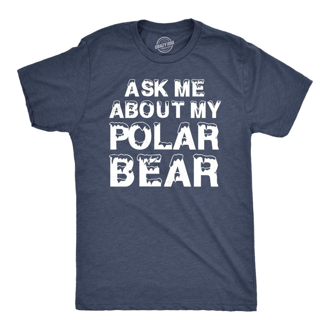 Ask Me About My Polar Bear T Shirt Funny Zoo Animal Flip Up Tee Image 1