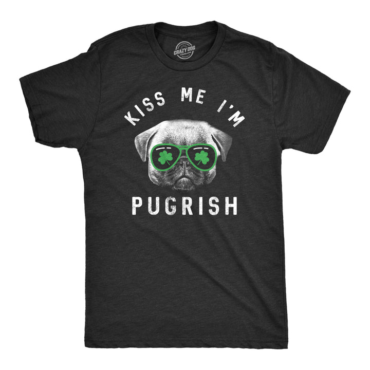 Mens Kiss Me Im Pugrish T Shirt Funny Saint Patricks Day Pug Irish Clover Tee Image 1