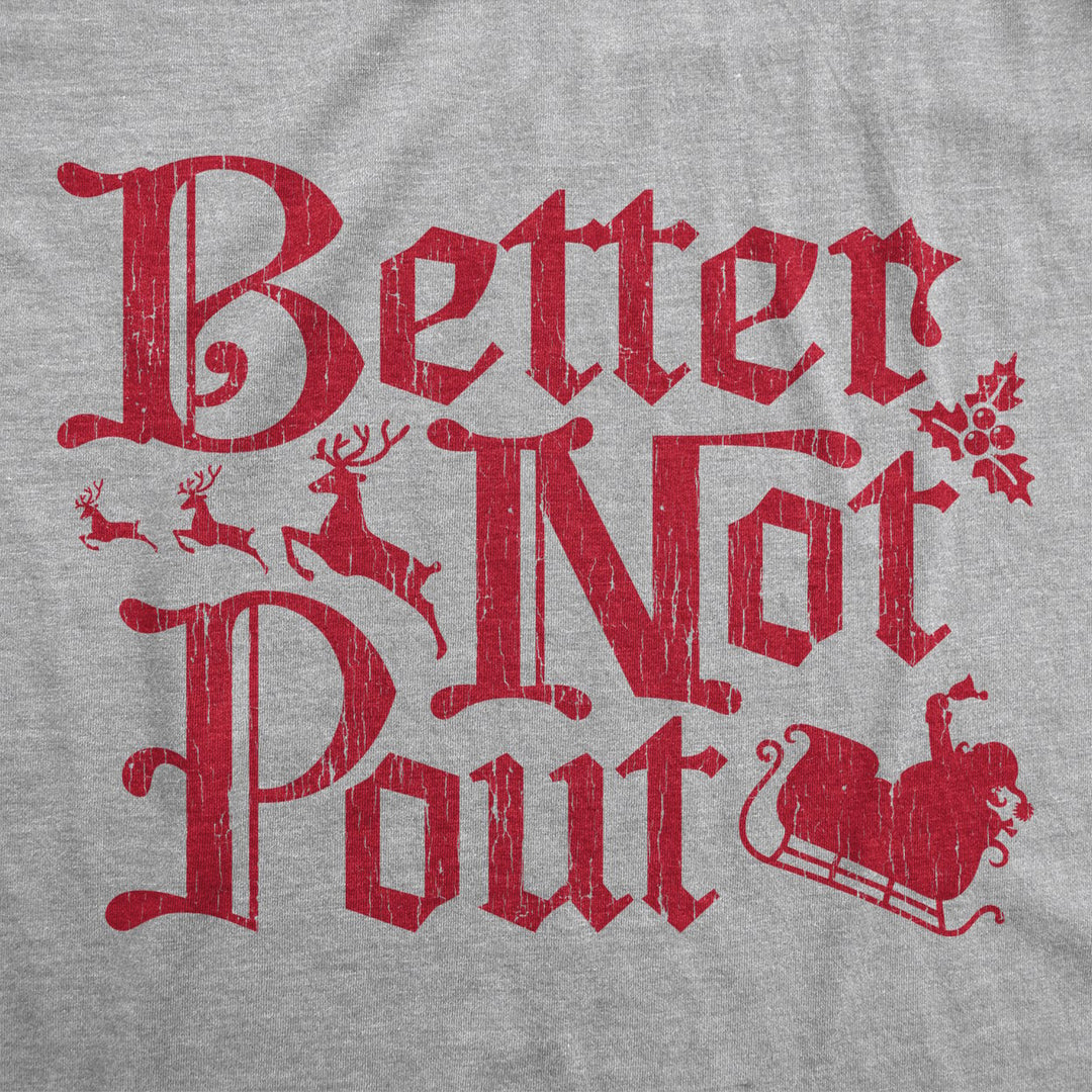 Womens Better Not Pout Tshirt Funny Christmas Song Santa Holiday Party Tee Image 2