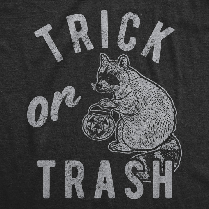 Womens Trick Or Trash Tshirt Funny Raccoon Trick Or Treat Halloween Novelty Tee Image 2