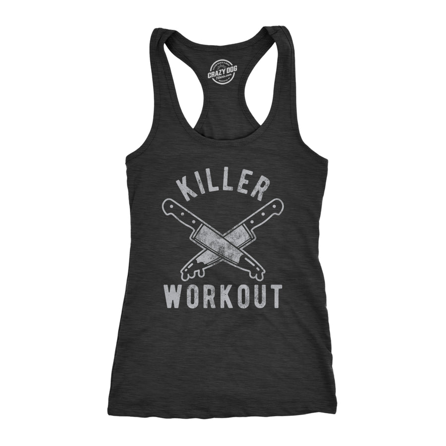 Killer Workout Womens Fitness Tank Funny Fitness Knife Sarcastic Murder Graphic Shirt Image 1