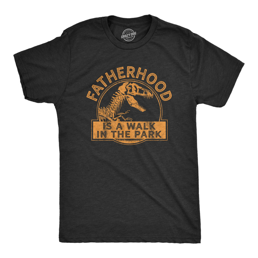 Mens Fatherhood Is A Walk In The Park Tshirt Funny Fathers Day Dinosaur Movie Graphic Tee Image 1