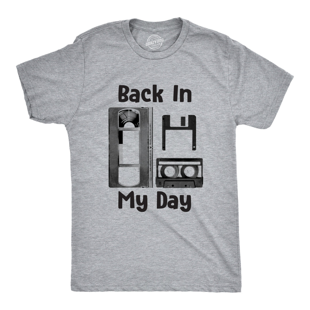 Mens Back In My Day Tshirt Funny Old Tech Cassette Floppy Disk Tee Image 1