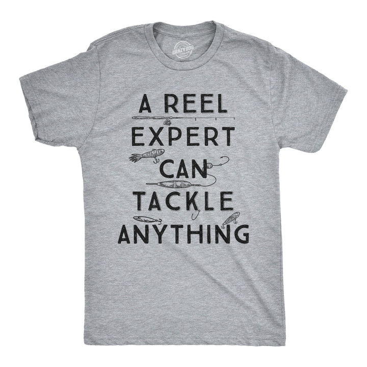 Mens A Reel Expert Can Tackle Anything Tshirt Funny Fishing Tee Image 1