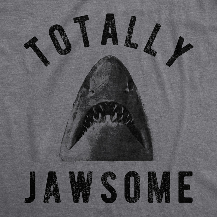 Mens Totally Jawsome Tshirt Funny Hilarious Shark Bite Graphic Novelty Tee Image 2