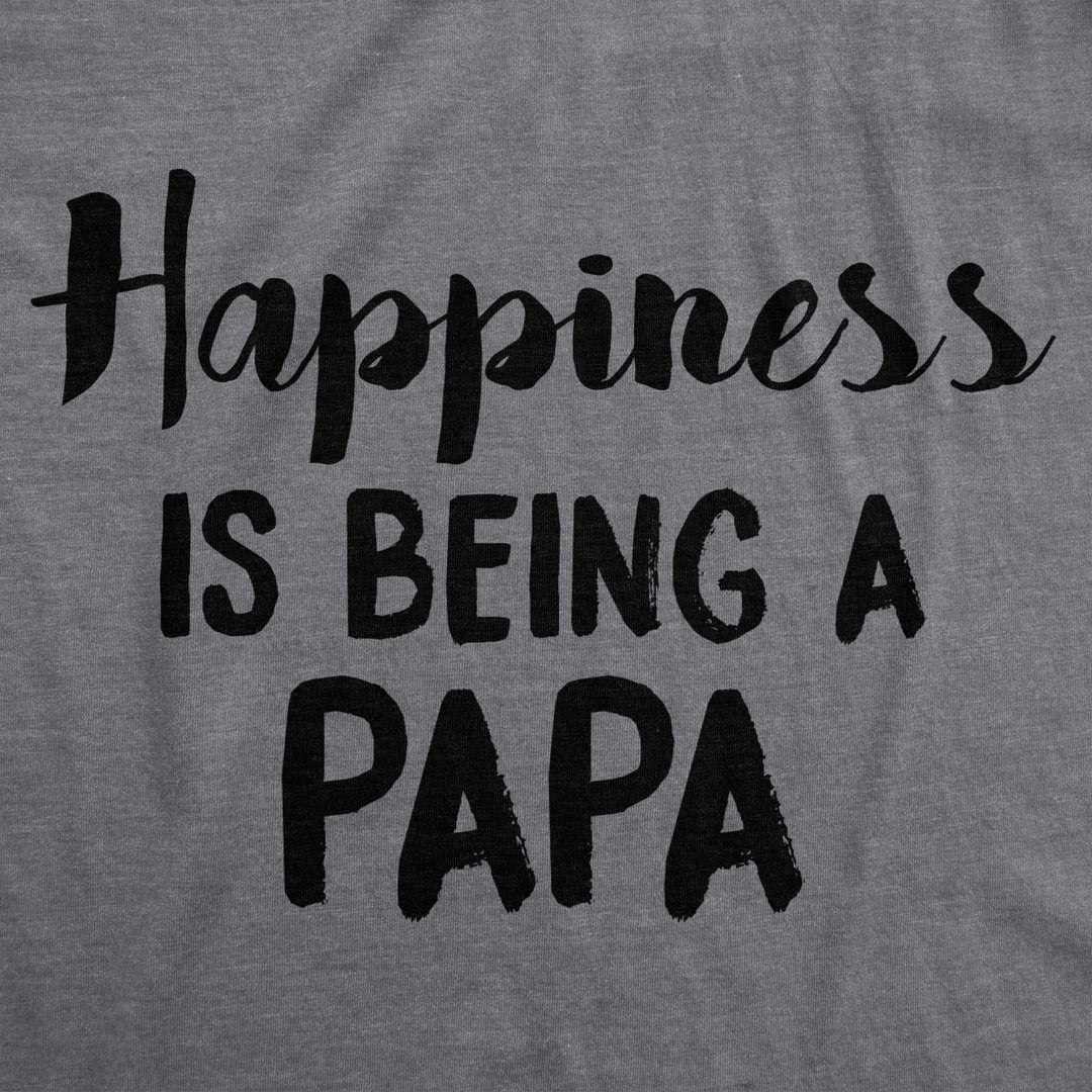 Mens Happiness Is Being a Papa Funny Grandpa Family Relationship T shirt Image 2