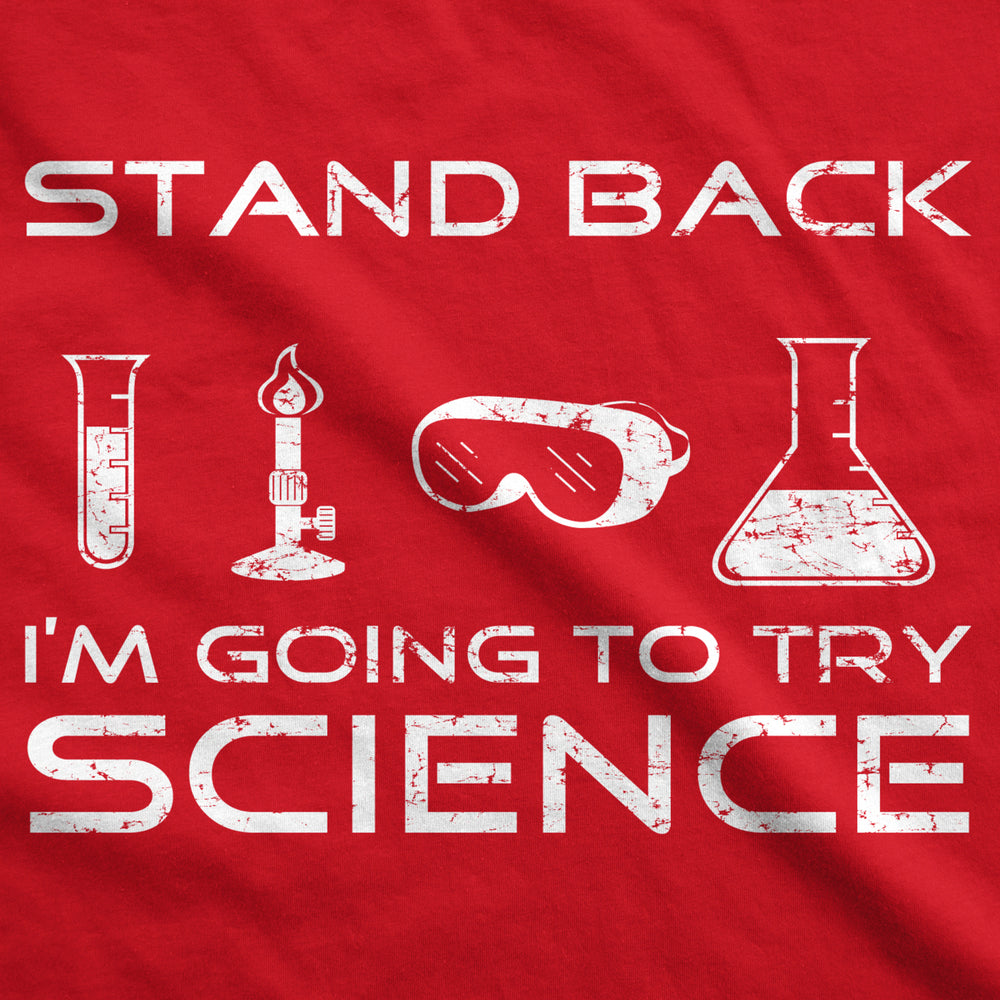 Womens Stand Back Science Funny Shirts Cool Humorous Nerdy T shirts for Geeks Image 2