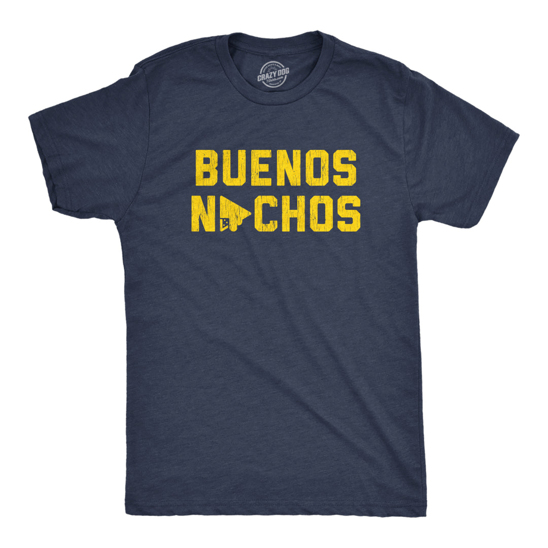 Mens Buenos Nachos Tshirt Funny Good Night Snack Nacho Cheese Graphic Novelty Tee Image 1