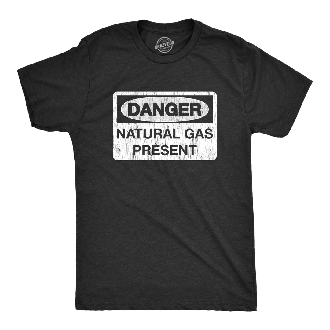 Mens Danger Natural Gas Present Tshirt Funny Farting Toilet Humor Graphic Tee Image 1