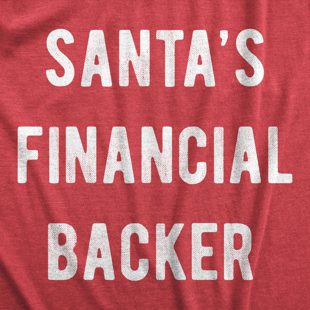 Womens Santas Financial Backer Tshirt Funny Christmas Holiday Season Graphic Novelty Tee Image 2