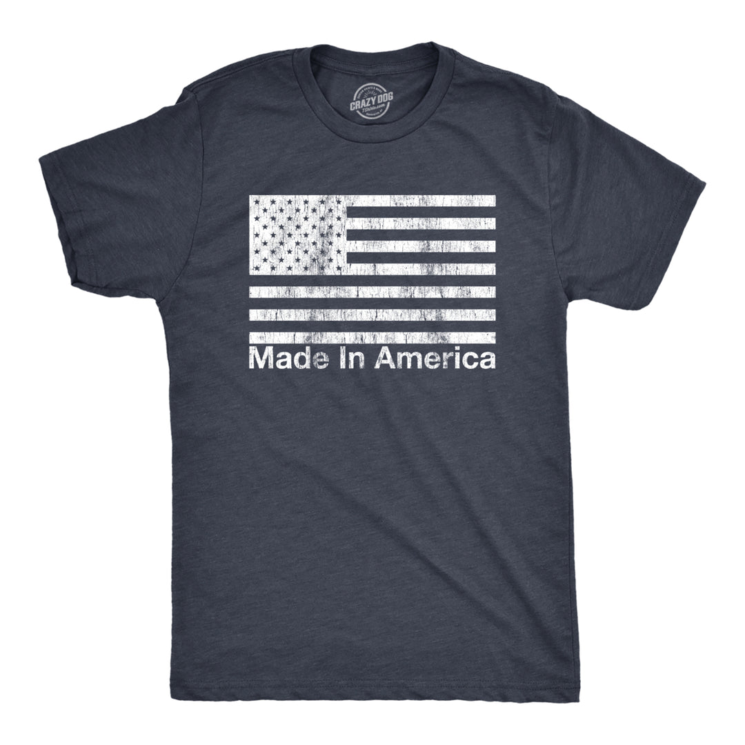 Mens Made In America Tshirt Funny Patriot Flag US Pride Party Graphic Tee Image 1