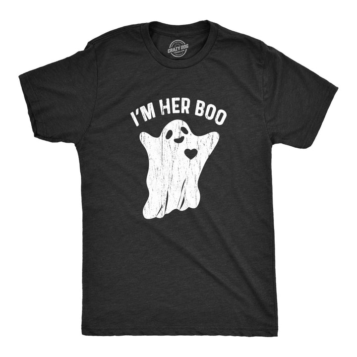 Mens Im Her Boo Tshirt Funny Halloween Ghost Dating Relationship Tee Image 1