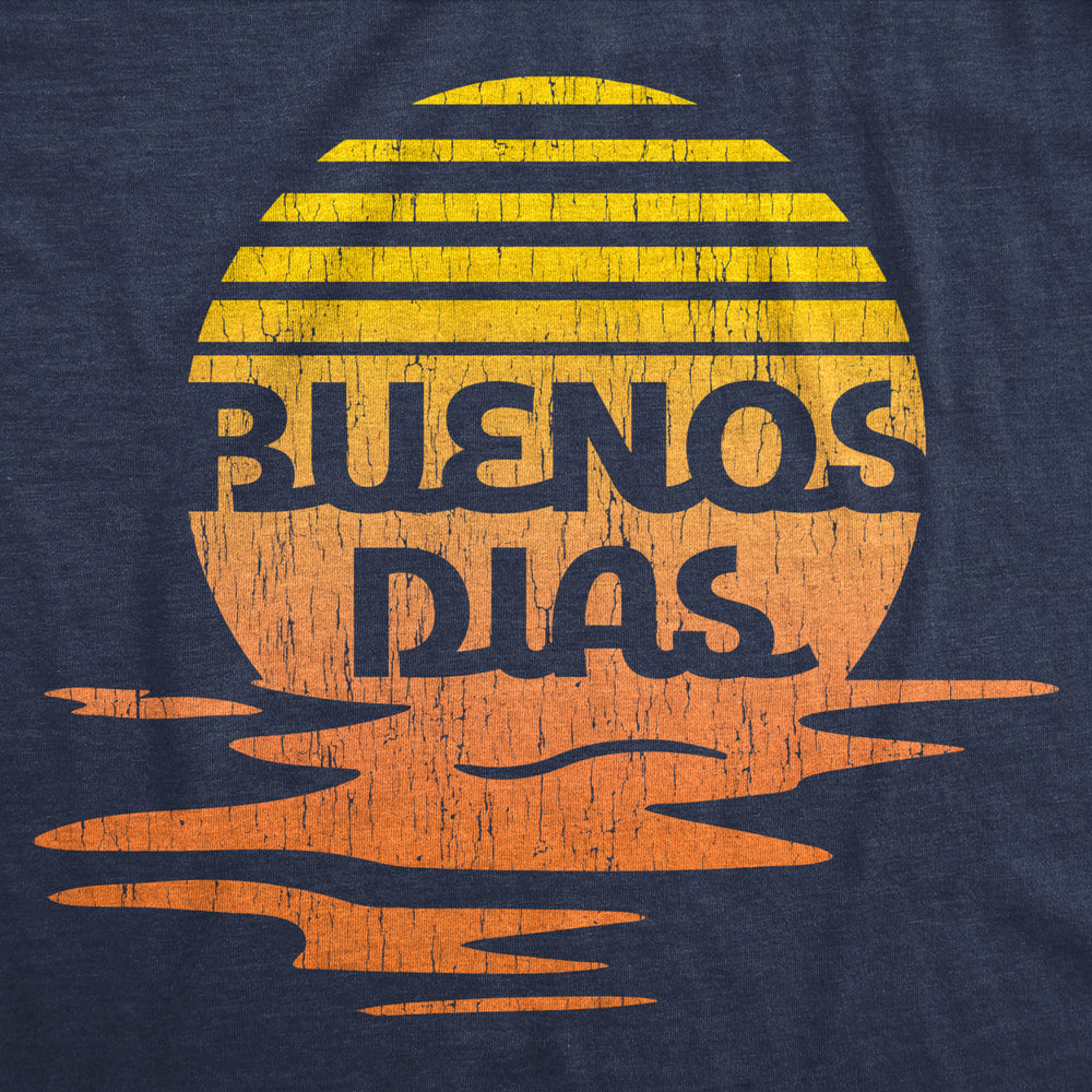 Womens Buenos Dias Tshirt Funny Positive Sunset Good Day Happy Vacation Tee Image 2