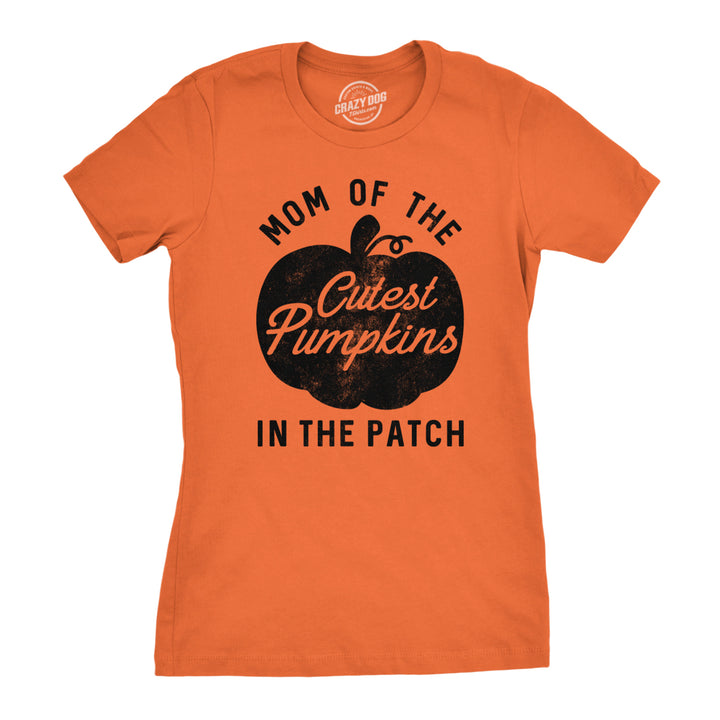 Womens Mom Of The Cutest Pumpkins In The Patch Tshirt Funny Halloween Tee Image 1