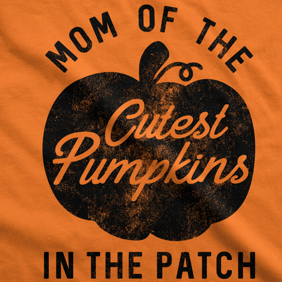 Womens Mom Of The Cutest Pumpkins In The Patch Tshirt Funny Halloween Tee Image 2