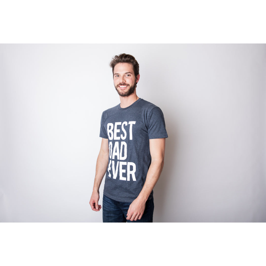 Mens Best Dad Ever T Shirt Funny Tee For Fathers Day Idea for Husband Novelty Image 6