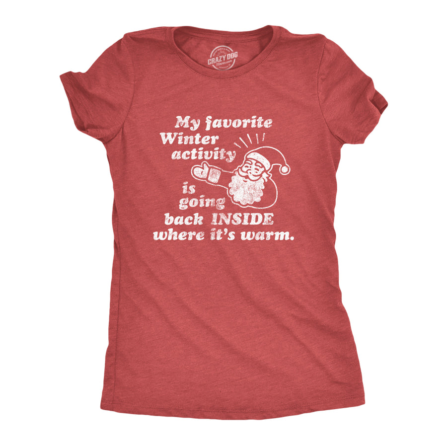 Womens My Favorite Winter Activity Tshirt Funny Santa Claus Christmas Novelty Graphic Tee Image 1