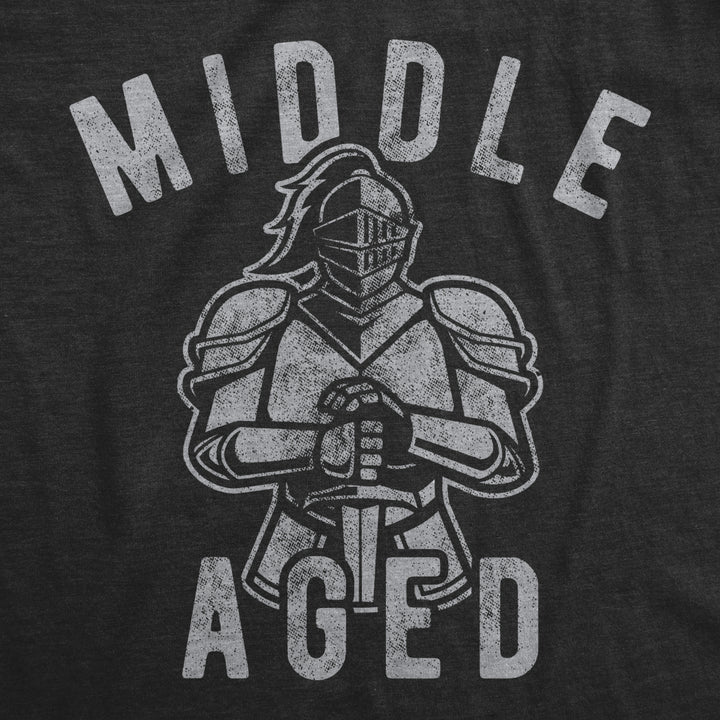 Mens Middle Aged Tshrirt Funny Sarcastic Birthday Over The Hill Medieval Knight Tee Image 2