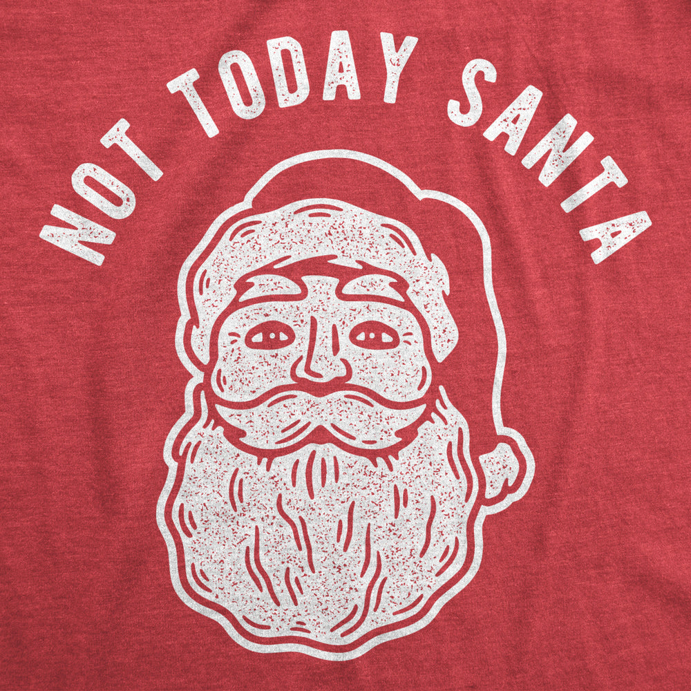 Mens Not Today Santa tshirt Funny Christmas Party Holiday Graphic Tee Image 2