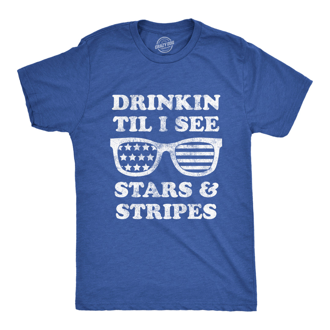 Mens Drinkin Til I See Stars And Stripes Tshirt Funny 4th Of July Sunglasses Graphic Tee Image 1