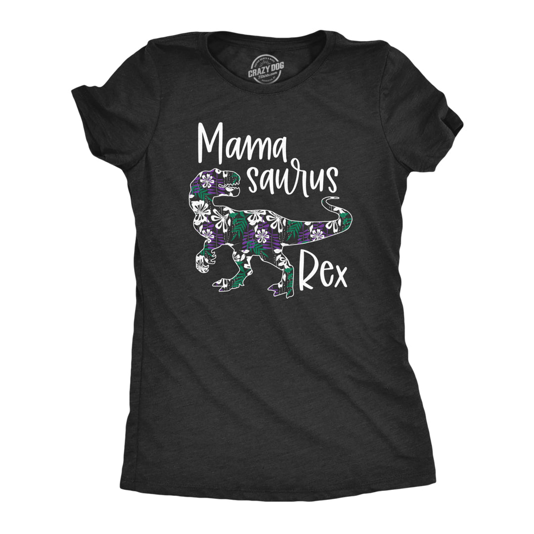 Womens Mamasaurus Rex Tshirt Funny Dinosaur Mothers Day Floral Print Graphic Tee Image 1