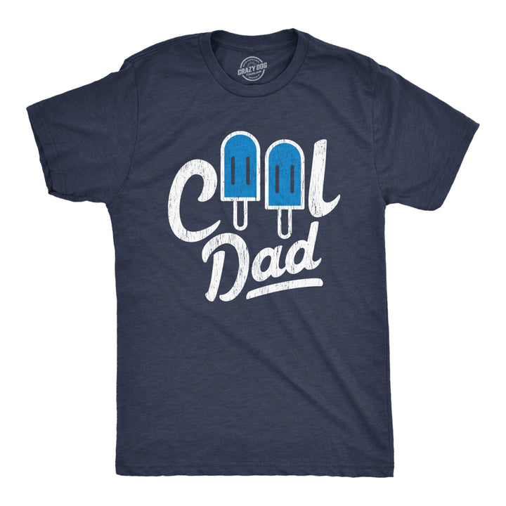 Mens Cool Dad Popsicle Tshirt Funny Summer Fathers Day Appreciation Graphic Tee Image 1